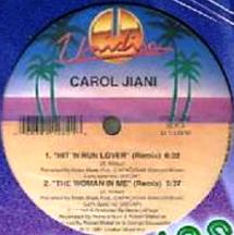 Carol Jiani / Hit'n Run Lover / The Woman In Me