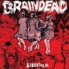 Braindead / Libertalia