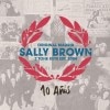 Sally Brown / 10 Anos EP