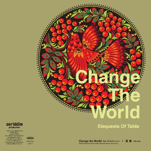 Elequesta Of Tabla / Change the World feat.ߥʥߥ⡼