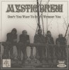 Mystic Brew / Dont You Want To Stay
