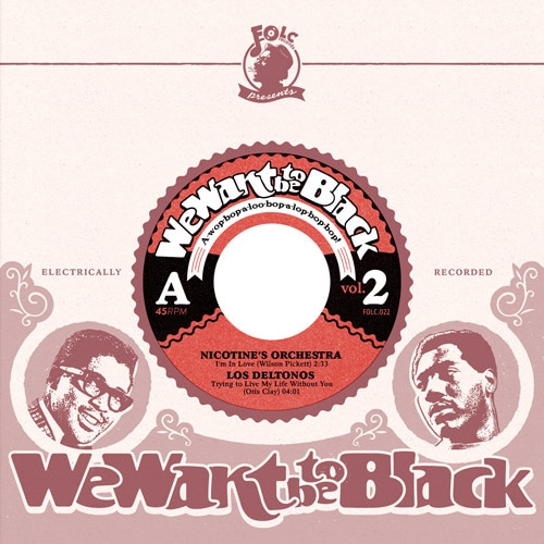 VA / We Want To Be Black. Vol. 2