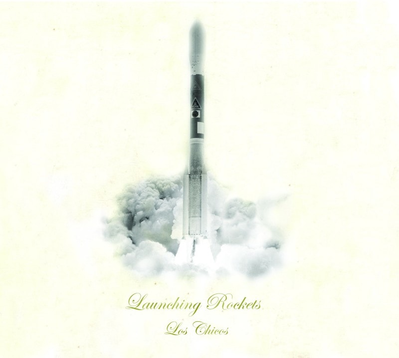 Los Chicos / Launchin' Rockets