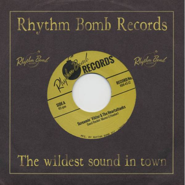 Screamin' Viktor & The Heartattacks / Good Rockin'