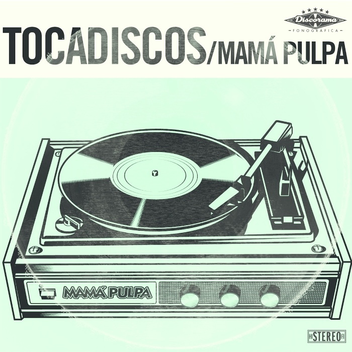 Mama Pulpa / Tocadiscos