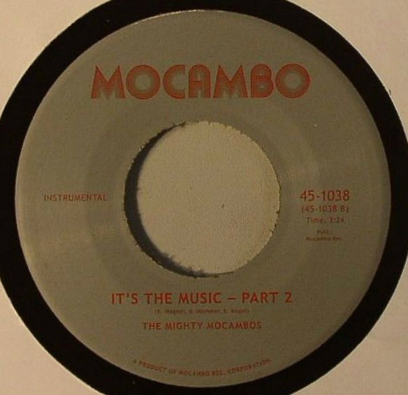 The Mighty Mocambos / It's The Music