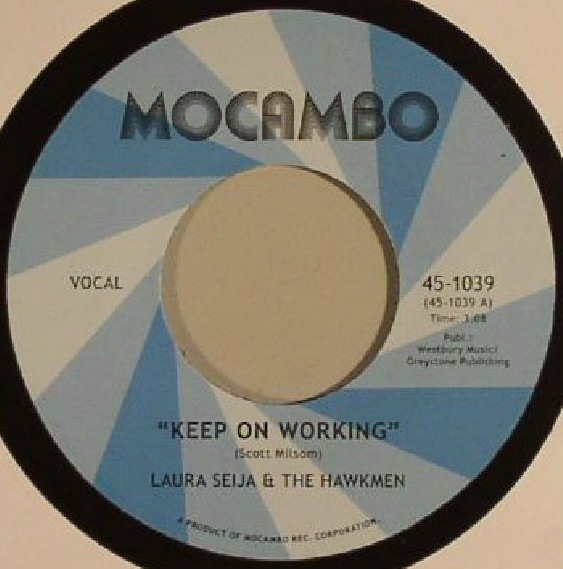 Laura Seija and The Hawkmen / Keep On Working