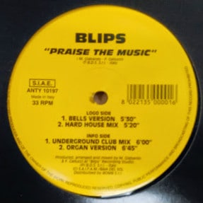 Blips / Praise The Music