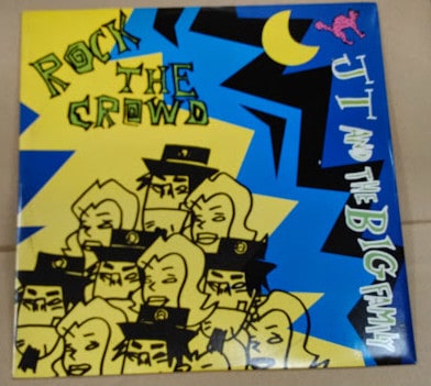 J.T. And The Big Family / Rock The Crowd