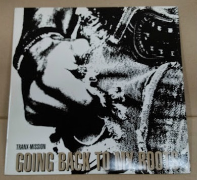 Tranx-Mission / Going Back To My Roots