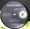 Bakerstreet / Larger Than Life