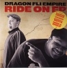 Dragon Fli Empire / Ride On EP