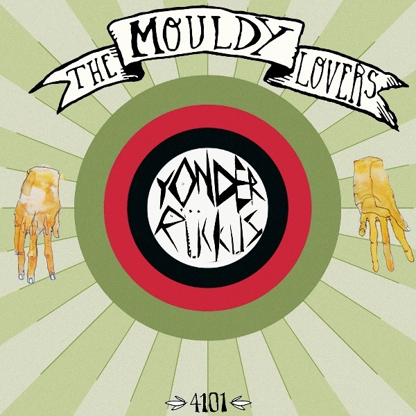 The Mouldy Lovers / Yonder Ruckus