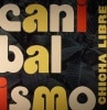 Chicha Libre / Canibalismo