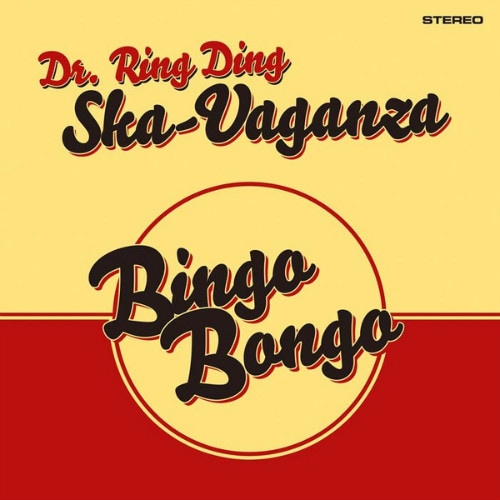 Dr. Ring Ding Ska-Vaganza / Bingo Bongo