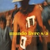 Mundo Livre S/A / Samba Esquema Noise