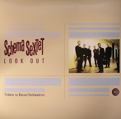 Schema Sextet / Look Out