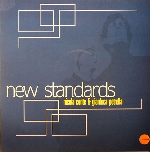Nicola Conte & Gianluca Petrella / New Standards