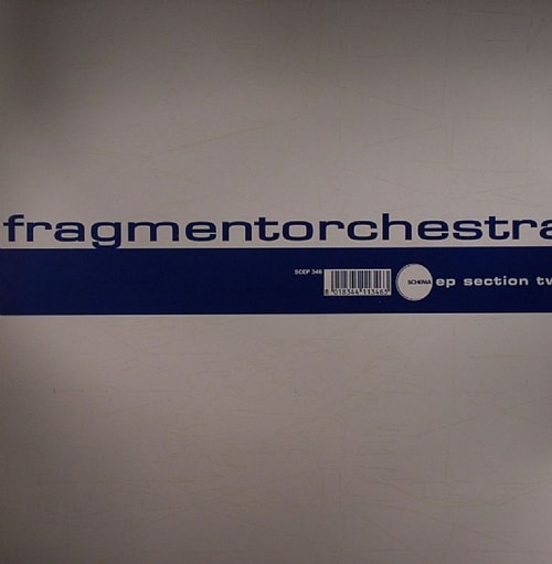 Fragment Orchestra / EP Section Two