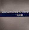 Fragment Orchestra / EP Section Two