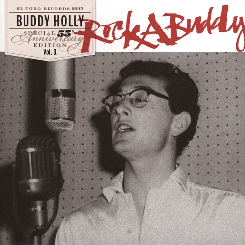Buddy Holly / Rockabuddy - 55Th Anniversary Special Edition Vol. 1