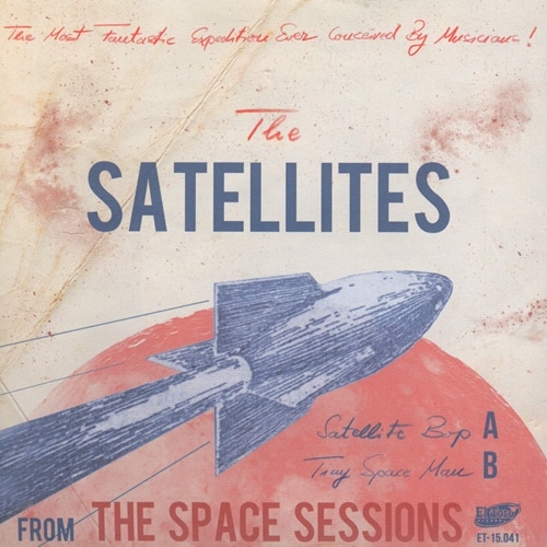 The Satellites / From The Space Sessions