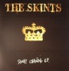 The Skints / Short Change EP