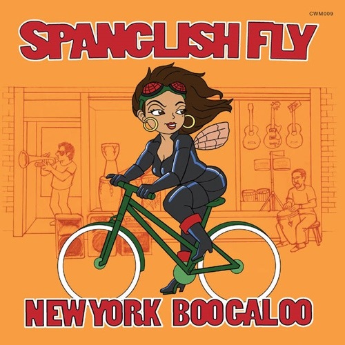 Spanglish Fly / New York Boogaloo