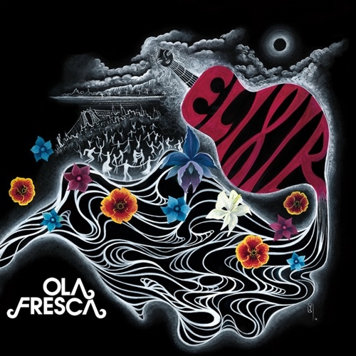Ola Fresca / Elixir