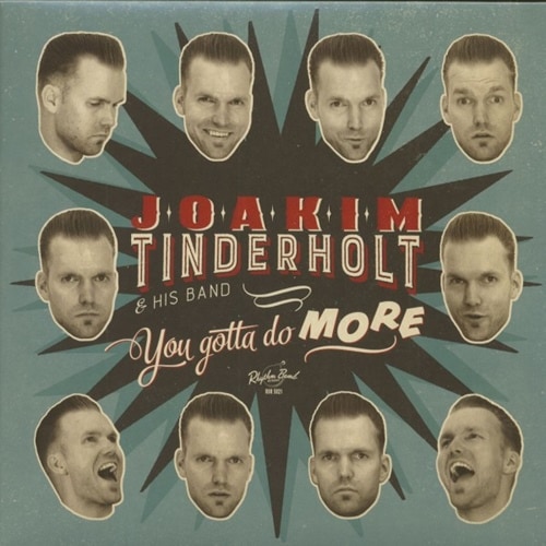 Joakim Tinderholt & His Band / You Gotta Do More