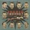 Joakim Tinderholt & His Band / You Gotta Do More