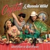 Crystal and Runnin' Wild / Good Taste In Bad Friends