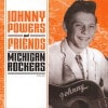 Various Artists / Johnny Powers And Friends - Michigan Rockers