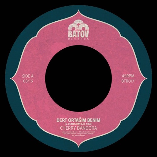 Cherry Bandora / Dert Ortagim Benim / Atsan At lmaz Satsan Satilmaz
