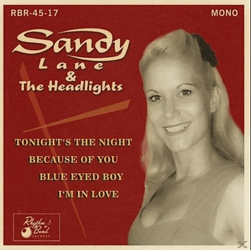 Sandy Lane & The Headlights / Tonight's The Night