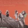 Clairy Browne & The Bangin' Rackettes/Saskwatch / Second Best/walk Of Shame