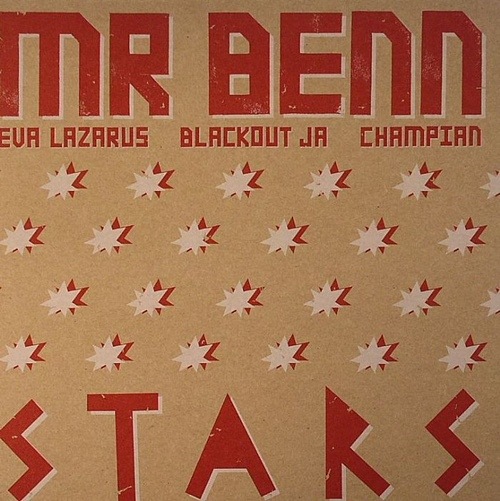 Mr Benn ft Eva Lazarus, Blackout JA & Champian / Stars