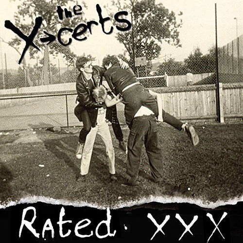 The X-Certs / Rated Xxx