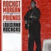 Rocket Morgan And Friends / Louisiana Rockers