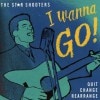 The Star Shooters / I Wanna Go!|Neo Rockabilly／Psychobilly／ Rock'n'Roll