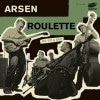 Arsen Roulette / HIT, GIT & SPLIT