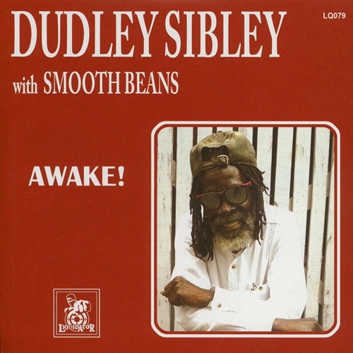 Dudley Sibley with Smooth Beans / Awake!