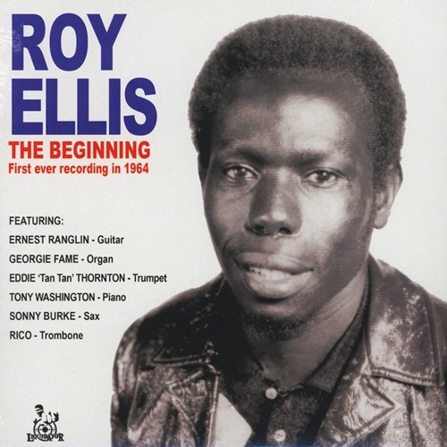 Roy Ellis / The Beginning (First Ever Recording In 1964)