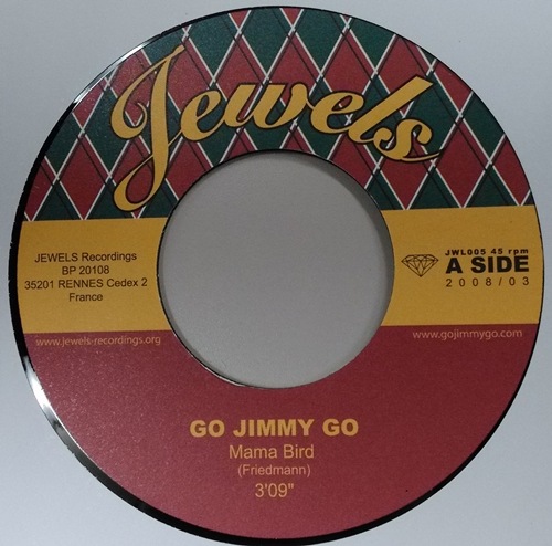 Go Jimmy Go / Mama Bird