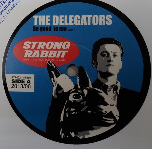 The Delegators / Be Good To Me / Nowhere To Run