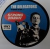 The Delegators / Be Good To Me / Nowhere To Run