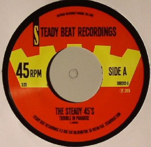 The Steady 45's / Trouble In Paradise / Mama Said | Reggae