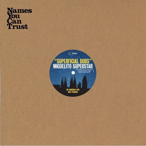 Miguelito Superstar / Superficial Dubs
