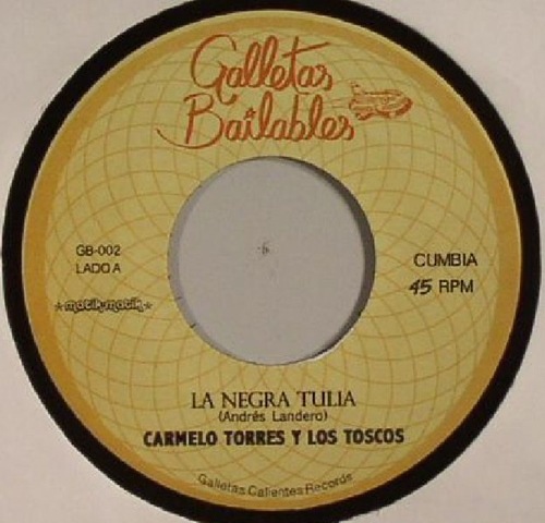 Carmelo Torres Y Los Toscos / La Negra Tulia / Teofilo El Gaitero