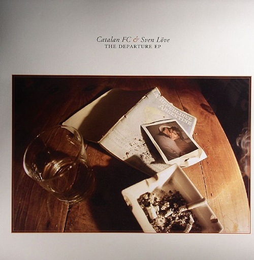Catalan FC & Sven Love / The Departure EP